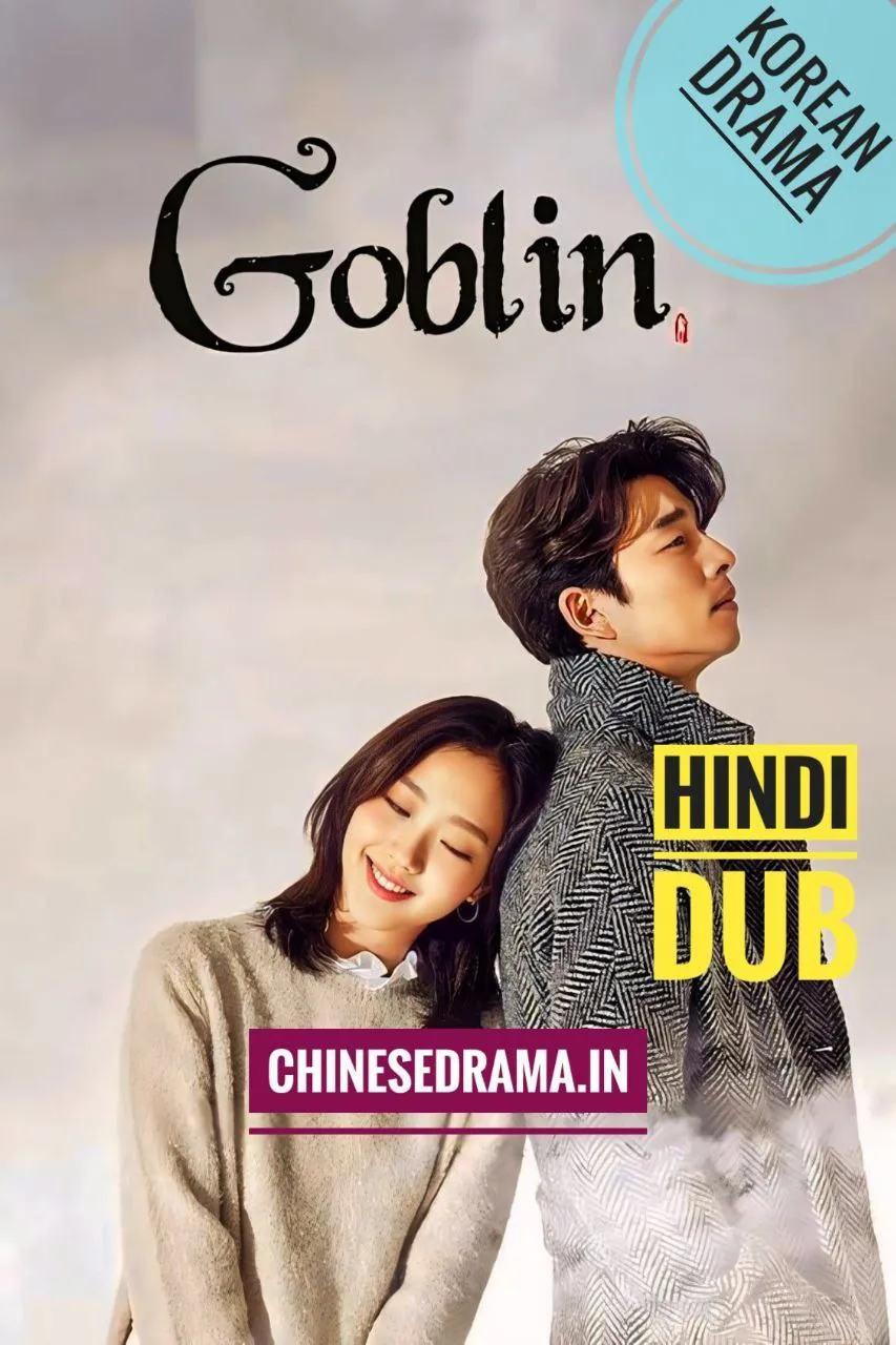 Goblin (2016) Hindi Dub [Korean Drama]